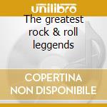 The greatest rock & roll leggends cd