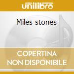 Miles stones cd