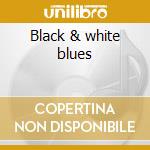 Black & white blues cd