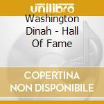 Washington Dinah - Hall Of Fame cd