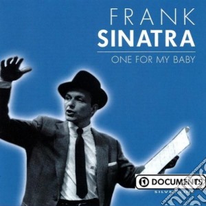 Frank Sinatra - One For My Baby cd musicale di Frank Sinatra