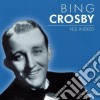Bing Crosby - Yes Indeed cd