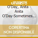 O'Day, Anita - Anita O'Day-Sometimes Im Happy cd