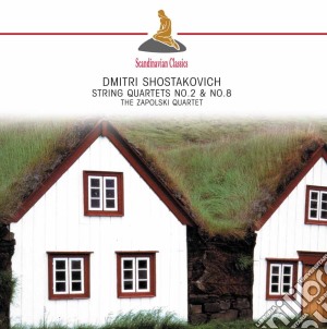 Dmitri Shostakovich - String Quartets Nos.2 & 8 cd musicale di Shostakovich Dmitri