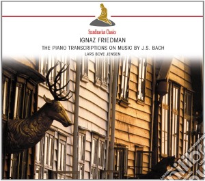 Ignaz Friedman - Piano Transcriptions On Music By J.S. Bach cd musicale di Ignaz Friedman