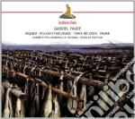 Gabriel Faure' - Requiem, Pelleas Et Melisande, Trois Melodies, Pavane cd