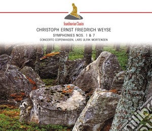 Christoph Ernst Friedrich Weyse - Symphonies Nos.1 & 7 cd musicale di Weyse