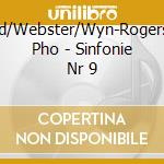 Leppard/Webster/Wyn-Rogers/Royal Pho - Sinfonie Nr 9 cd