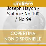 Joseph Haydn - Sinfonie No 100 / No 94 cd