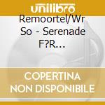 Remoortel/Wr So - Serenade F?R Streichorchester/Schwanensee cd musicale di Remoortel/Wr So