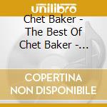 Chet Baker - The Best Of Chet Baker - Original Hits cd