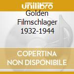 Golden Filmschlager 1932-1944 cd musicale di Document