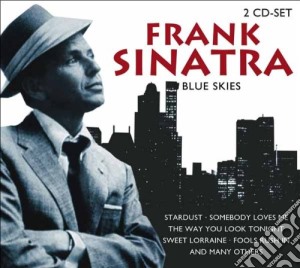Frank Sinatra - Blue Skies (2 Cd) cd musicale di Frank Sinatra