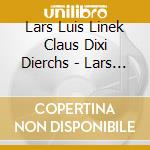 Lars Luis Linek Claus Dixi Dierchs - Lars & Dixi Blues cd