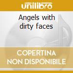 Angels with dirty faces cd musicale di Frankie Miller