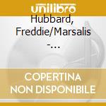 Hubbard, Freddie/Marsalis - Hubbard/Marsalis (2 Cd) cd