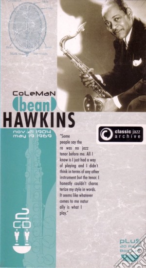 Coleman Hawkins - Classic Jazz Archive (2 Cd) cd musicale di Coleman Hawkins