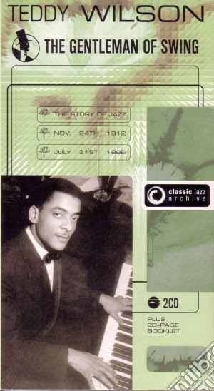 Teddy Wilson - Classic Jazz Archive (2 Cd) cd musicale di Teddy Wilson
