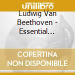 Ludwig Van Beethoven - Essential String Quartets cd