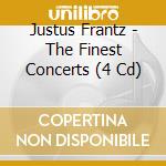 Justus Frantz - The Finest Concerts (4 Cd) cd musicale di FRANTZ