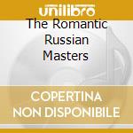 The Romantic Russian Masters cd