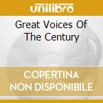 Great Voices Of The Century cd