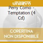 Perry Como - Temptation (4 Cd) cd