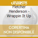 Fletcher Henderson - Wrappin It Up cd
