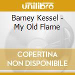 Barney Kessel - My Old Flame cd