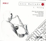 Lester Young - Jazz Ballads 3 cd