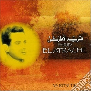 Farid El Atrache - World Musicegypt. Ya Ritni Tir cd musicale di Farid El Atrache