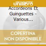 Accordeons Et Guinguettes - Various Artists cd