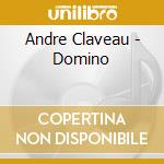 Andre Claveau - Domino cd