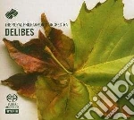 Leo Delibes - Sylvia, Lakme', Le Roi S'Amuse, Coppelia (Excerpts) (Sacd) cd