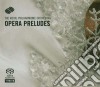 Royal Philharmonic Orchestra: Opera Preludes - Glinka, Ponchielli, Verdi, Thomas, Weber, Liszt, Berlioz (Sacd) cd