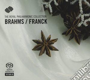 Brahms Johannes / Franck Cesar - Royal Philharmonic Orchestra - Brahms, Franck: Violinsonaten (SACD) cd musicale di Brahms Johannes / Franck Cesar