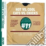 Hot vs. cool / cats vs. chicks cd
