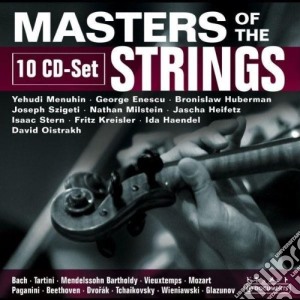 Yehudi Menuhin / Isaac Stern / David Oistrakh - Masters Of The Strings (10 Cd) cd musicale