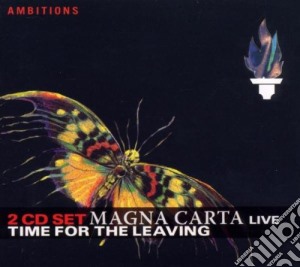 Magna Carta - Time For The Leaving-live cd musicale di Carta Magna