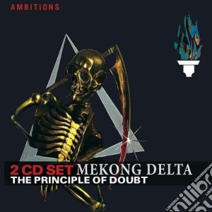 Mekong Delta - The Principle Of Doubt cd musicale di Mekong Delta