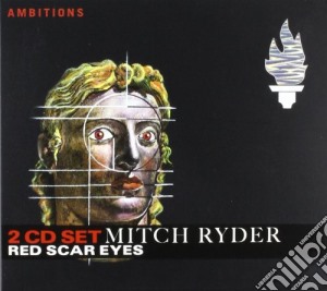 Mitch Ryder - Red Scar Eyes cd musicale di Mitch Ryder