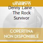 Denny Laine - The Rock Survivor cd