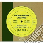 Lawson Haggart Jazz Band - Jelly Roll's Jazz / Louis' Hot 5's And 7's