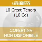 10 Great Tenors (10 Cd) cd musicale di Documents