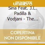 Sina Feat. J.L. Padilla & Vodjani - The Shaman S Flight cd