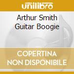 Arthur Smith Guitar Boogie cd