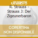 R. Strauss - Strauss J: Der Zigeunerbaron cd