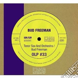 Bud Freeman - Tenor Sax And Orchestra cd musicale di Freeman Bud