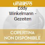 Eddy Winkelmann - Gezeiten cd musicale di Eddy Winkelmann