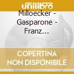 Milloecker - Gasparone - Franz Marszalek - Chor De Nwdr Hamburg - Nordwestdeutscher Rundfunk Hamburg (2 Cd) cd